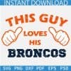 This guy loves his broncos SVG