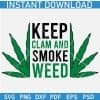 Keep Calm and Smoke Weed SVG