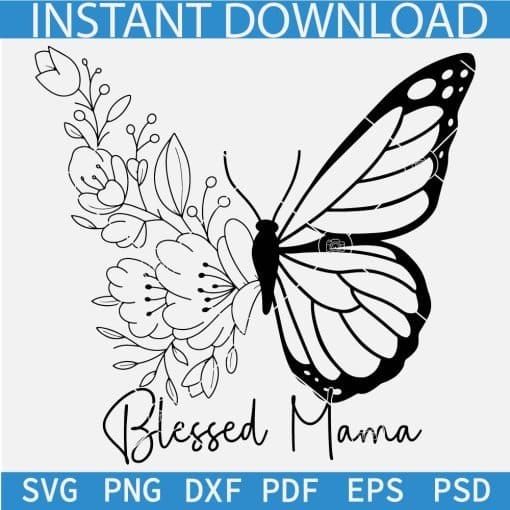 Blessed Mama Floral Butterfly SVG