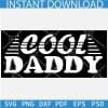 Cool Daddy SVG
