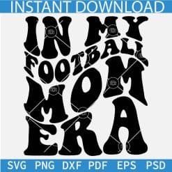 Wavy Text In My Football Mom Era SVG