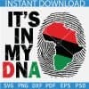 Its in my DNA Juneteenth Thumb Print SVG