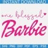 One Blessed Barbie SVG
