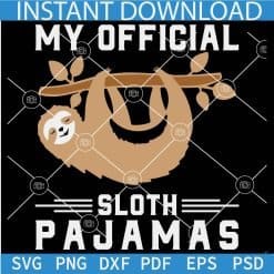 My Official Sloth Pajamas SVG