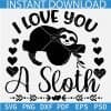 I Love you Asloth SVG