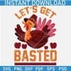 Lets get Basted Cartoon Turkey SVG