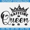 Caffeine Queen SVG