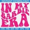 In my barbie era SVG,