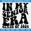 In my senior era 2024 SVG