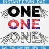 Spiderman One Birthday SVG,