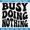 Busy Doing Nothing  Retro Wavy Text SVG