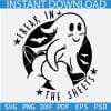 Freak In The Sheets Ghost SVG, Halloween Ghost Boo with bats SVG
