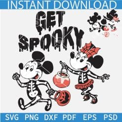 Get Spooky Mickey and Minnie Halloween SVG, Disney Get Spooky SVG, Mickey and Minnie Mouse Skeleton DXF SVG PNG EPS