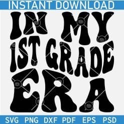 In My 1st Grade Era Retro Wavy Text SVG