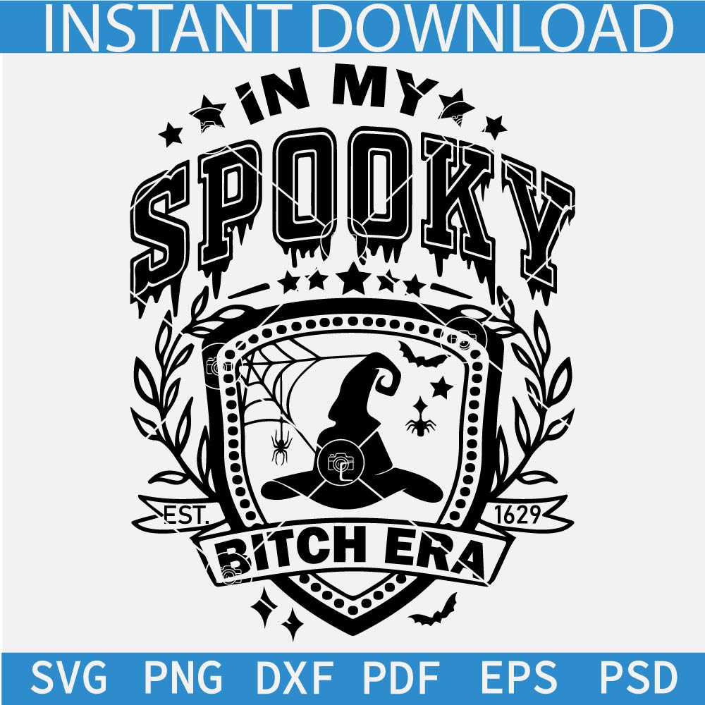 In My Spooky Bitch Era Witch hat SVG, In My Spooky Bitch Era Est. 1629 SVG In My Spooky Bitch Era Witch hat SVG, In My Spooky Bitch Era Est. 1629 SVG