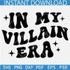In My Villain Era Retro Wavy Text SVG, Groovy Halloween Villain SVG