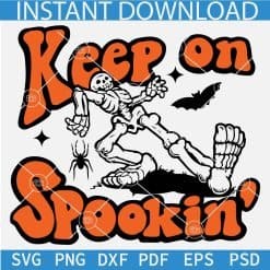 Keep on Spookin' Skeleton SVG