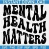 Mental Health Matters Retro Wavy Text SVG PNG