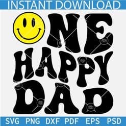 One Happy Dad Retro Text Smile SVG,