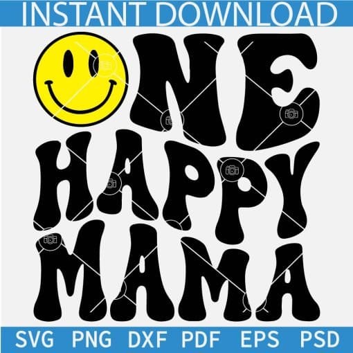 One Happy Mama Retro Text Smile SVG