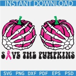 Save the pumpkins Skeleton hand SVG, Skeleton Hand Awareness ribbon SVG, Cancer awareness Skeleton pumpkin SVG