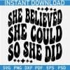 She Believed She Could Retro SVG