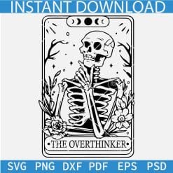 The Overthinker Tarot Card SVG, The Overthinker Skeleton SG,  Latte Funny Tarot Reading Card SVG