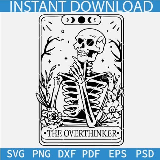 The Overthinker Tarot Card SVG, The Overthinker Skeleton SG,  Latte Funny Tarot Reading Card SVG