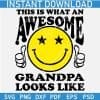 This is What an Awesome Grandpa Looks Like Smile SVG