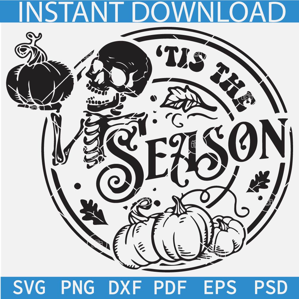 Tis the Season Skeleton with Pumpkins SVG, Skeleton Pumpkin Tis The Season SVG, Autumn Skeleton SVG Tis the Season Skeleton with Pumpkins SVG, Skeleton Pumpkin Tis The Season SVG, Autumn Skeleton SVG