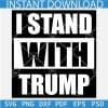 I stand with Trump SVG