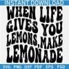 When life gives you lemons make lemonade Retro Text SVG