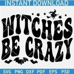 Witches be crazy Retro Wavy Text SVG