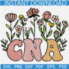 Floral CNA SVG, Grunge Certified Nursing Assistant Flowers SVG, Certified Nursing Assistant Wild Flowers SVG