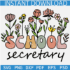 Floral School Secretary SVG, Grunge School Secretary Flowers SVG, School Secretary Wild Flowers SVG