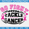 Go Fight Tackle Cancer Football Ball SVG, Go Fight Tackle Cancer SVG