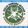 Hello hunting season goodbye husband wreath SVG, Deer Hunting Mama SVG