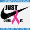 Just cure it Nike through ribbon SVG, Cancer Nike SVG, Cancer Awareness Nike SVG