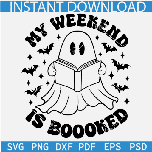 My weekend is booked SVG, Ghost reading Book SVG, Reading Ghost bats Sketch SVG