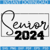 Senior 2024 Rectangle SVG, Senior School Graduation 2024 SVG, Senior Class of 2024 SVG