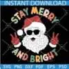 Stay merry and bright Santa SVG, Santa Clause with Sunglasses SVG, Peace Hand Sign Santa SVG, Merry Christmas Santa Head SVG