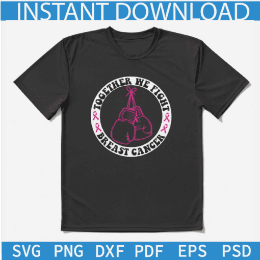 Together we fight breast cancer SVG, Cancer awareness boxing gloves SVG, Cancer Awareness SVG