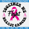 Together we fight breast cancer SVG, Cancer boxing gloves SVG, Cancer Awareness Month SVG