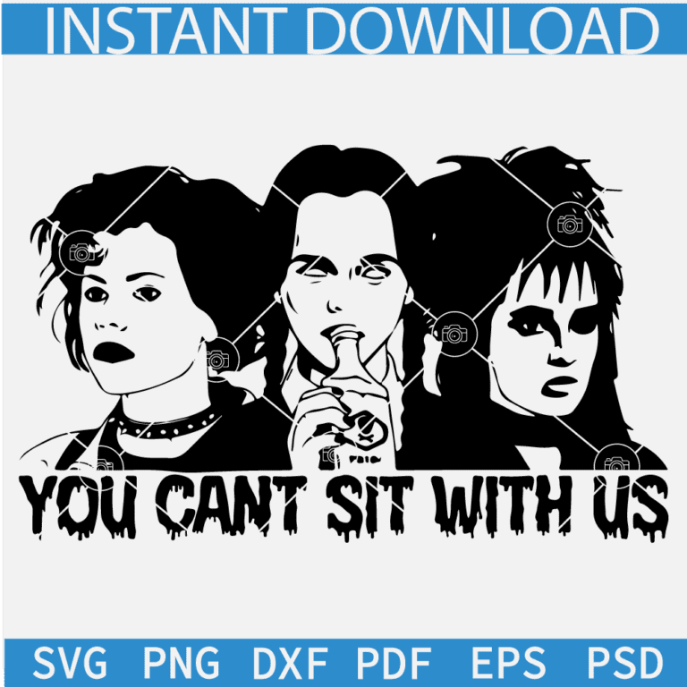 You Cant Sit With Us SVG Halloween You Cant Sit With Us SVG Drippy You cant sit with us svg halloween you cant sit with us svg drippy