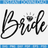 Bride SVG, Wedding SVG, Diamond Ring SVG, Bachelorette SVG