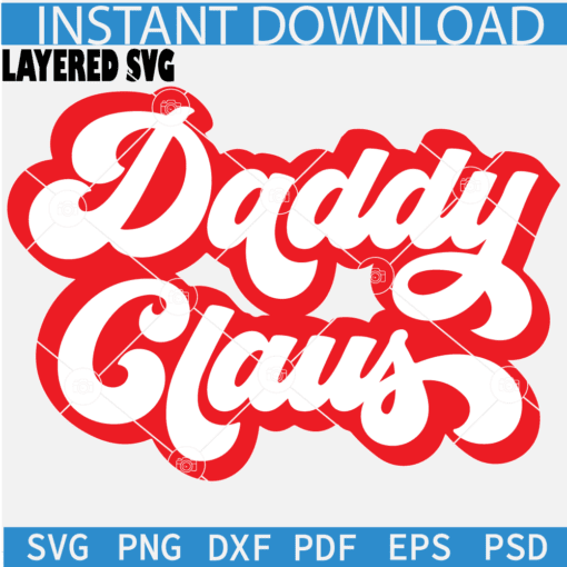 Daddy Claus SVG, Dad Christmas Svg, Holiday Daddy Shirt Svg, Merry Christmas Svg