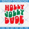 Holly Jolly Dude SVG