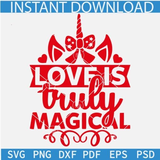 Love is truly magical unicorn SVG, Valentine Unicorn SVG, Red Unicorn SVG