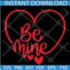 Be Mine Heart Symbol SVG, Be Mine Love Symbol SVG, Valentine quote SVG