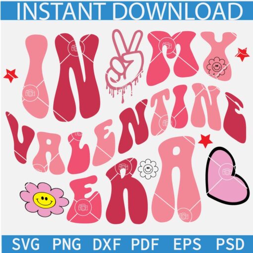 Retro Wavy Text In my valentine Era SVG, In my valentine Era Smile SVG, Valentines day Quote SVG